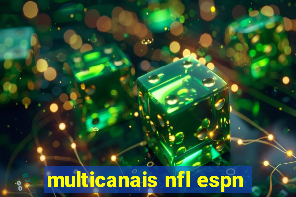 multicanais nfl espn